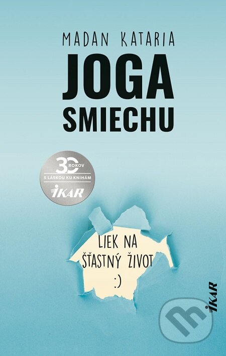 E-kniha: Joga smiechu (Madan Kataria). Ikar, 2020 E-kniha: Joga smiechu (Madan Kataria). Ikar, 2020