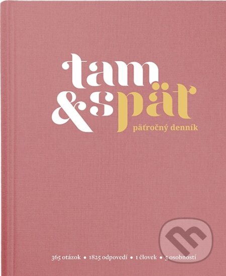 Päťročný denník Tam & späť - Malý ružový, 2017 Päťročný denník Tam & späť - Malý ružový, 2017