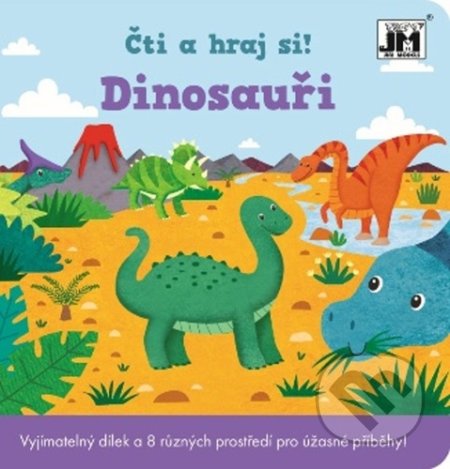 Kniha: Čti a hraj si - Dinosauři (Jiří Models). Jiří Models, 2020 Kniha: Čti a hraj si - Dinosauři (Jiří Models). Jiří Models, 2020