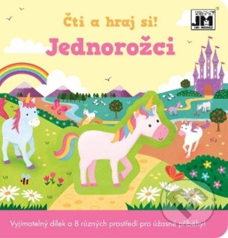 Kniha: Čti a hraj si - Jednorožci (Jiří Models). Jiří Models, 2020 Kniha: Čti a hraj si - Jednorožci (Jiří Models). Jiří Models, 2020