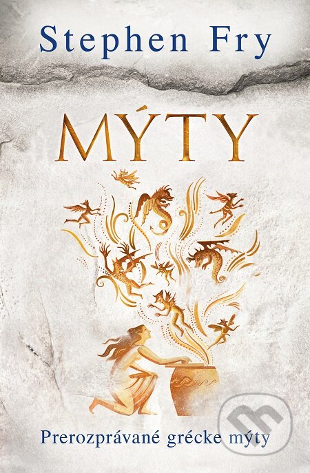 E-kniha: Mýty (Stephen Fry). Tatran, 2020 E-kniha: Mýty (Stephen Fry). Tatran, 2020
