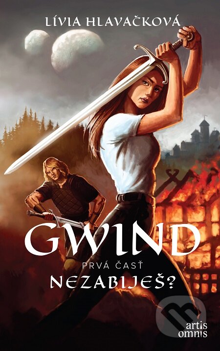 E-kniha: Gwind: Nezabiješ? (Lívia Hlavačková). Artis Omnis, 2020 E-kniha: Gwind: Nezabiješ? (Lívia Hlavačková). Artis Omnis, 2020