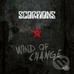 Hudební CD: Scorpions: Wind Of Change: The Iconic Song LP (Hudobné albumy). Hudobné albumy, 2020 Hudební CD: Scorpions: Wind Of Change: The Iconic Song LP (Hudobné albumy). Hudobné albumy, 2020