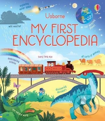 Kniha: My First Encyclopedia (Usborne). Usborne, 2020 Kniha: My First Encyclopedia (Usborne). Usborne, 2020