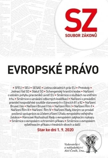 Kniha: Soubor zákonů Evropské právo (Aleš Čeněk). Aleš Čeněk, 2020 Kniha: Soubor zákonů Evropské právo (Aleš Čeněk). Aleš Čeněk, 2020