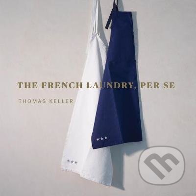 The French Laundry, Per Se - Thomas Keller, Artisan Division of Workman, 2020