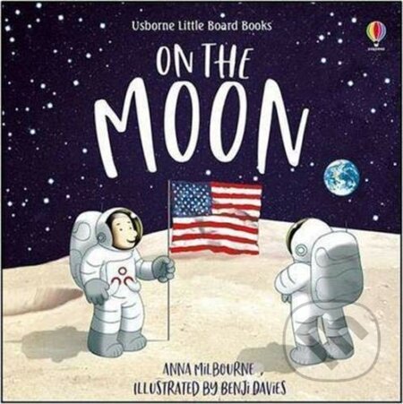 Kniha: On the Moon (Anna Milbourne). Usborne, 2019 Kniha: On the Moon (Anna Milbourne). Usborne, 2019