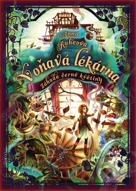Kniha: Voňavá lékárna - Záhada černé květiny (Anna Ruhe). Bookmedia, 2021 Kniha: Voňavá lékárna - Záhada černé květiny (Anna Ruhe). Bookmedia, 2021