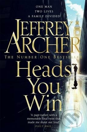 Kniha: Heads You Win (Jeffrey Archer). Pan Macmillan, 2019 Kniha: Heads You Win (Jeffrey Archer). Pan Macmillan, 2019