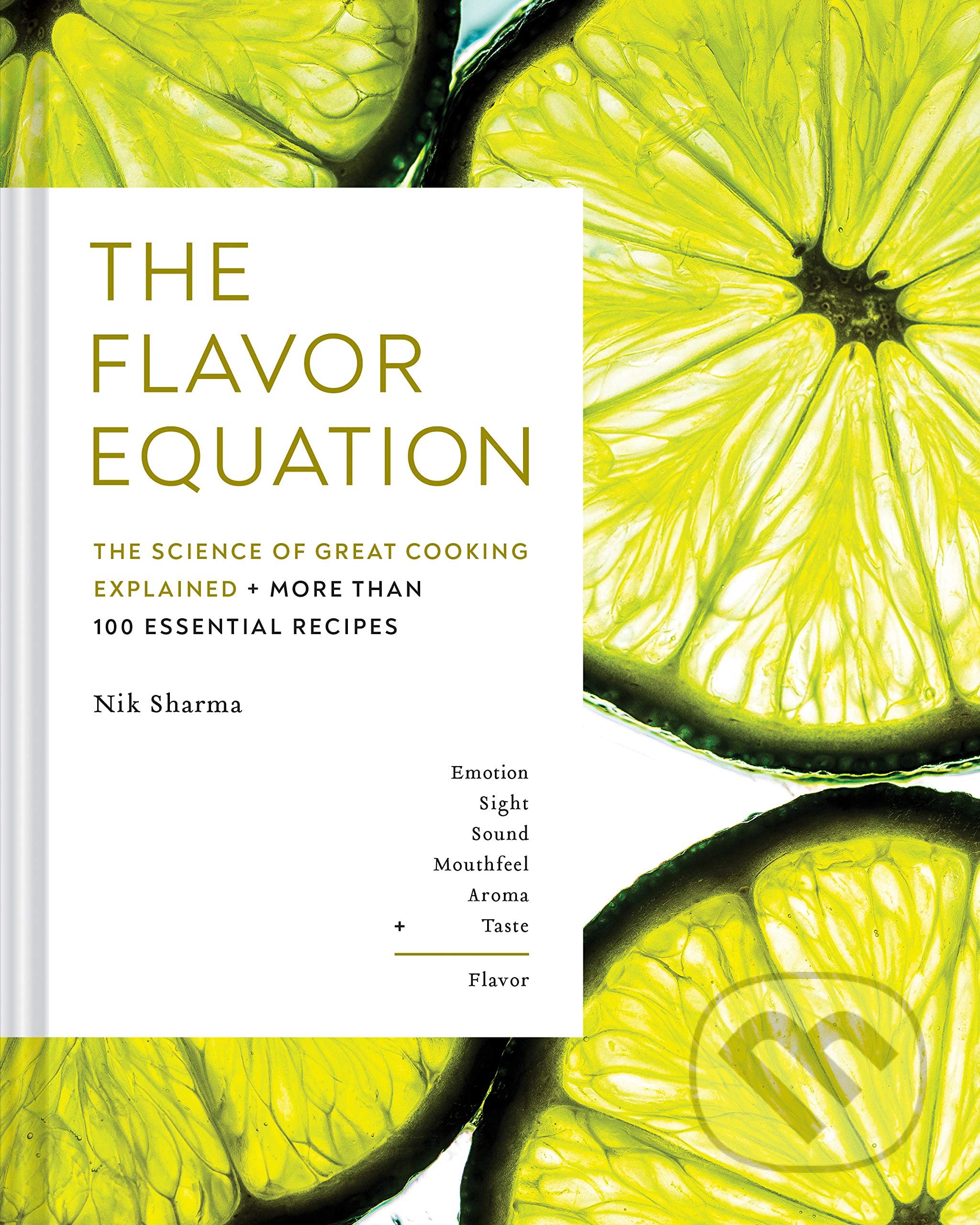 Kniha: The Flavor Equation (Nik Sharma). Chronicle Books, 2020 Kniha: The Flavor Equation (Nik Sharma). Chronicle Books, 2020