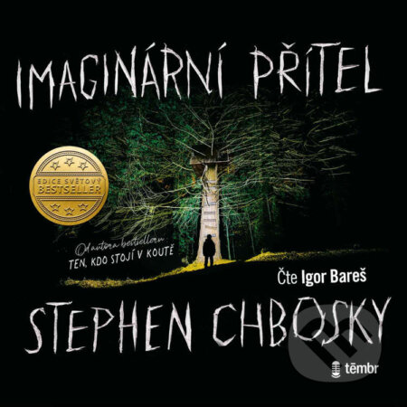 Audiokniha: Imaginární přítel (Stephen Chbosky). Témbr, 2020 Audiokniha: Imaginární přítel (Stephen Chbosky). Témbr, 2020