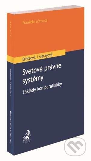 Kniha: Svetové právne systémy (Andrea Erdősová a Lilla Garayová). C. H. Beck, 2020 Kniha: Svetové právne systémy (Andrea Erdősová a Lilla Garayová). C. H. Beck, 2020