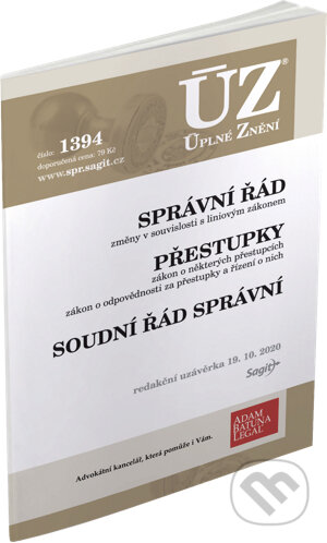 Kniha: Úplné Znění - 1394 - Správní řád, Soudní řád správní, Přestupky (Sagit). Sagit, 2020 Kniha: Úplné Znění - 1394 - Správní řád, Soudní řád správní, Přestupky (Sagit). Sagit, 2020