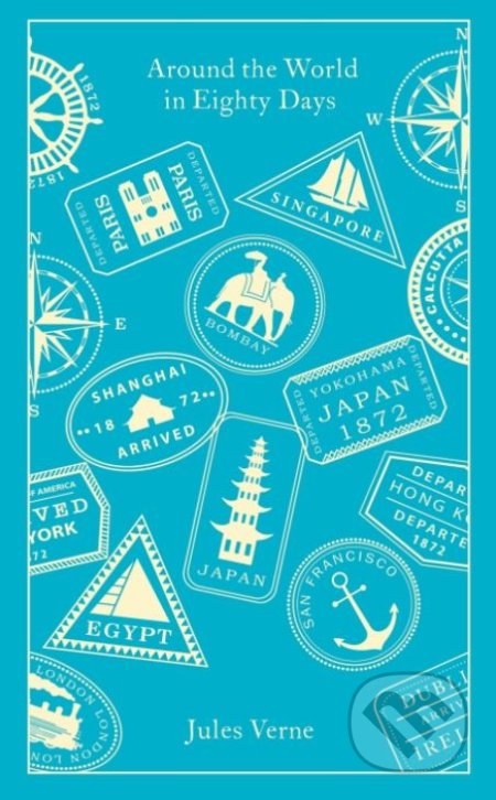 Kniha: Around the World in Eighty Days (Jules Verne). Penguin Books, 2020 Kniha: Around the World in Eighty Days (Jules Verne). Penguin Books, 2020