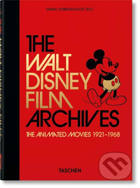 Kniha: The Walt Disney Film Archives: The Animated Movies 1921-1968 (Daniel Kothenschulte). Taschen, 2020 Kniha: The Walt Disney Film Archives: The Animated Movies 1921-1968 (Daniel Kothenschulte). Taschen, 2020