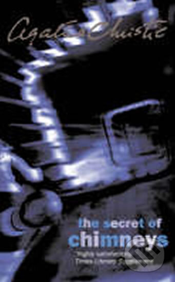 Kniha: The Secret of Chimneys (Agatha Christie). HarperCollins, 2001 Kniha: The Secret of Chimneys (Agatha Christie). HarperCollins, 2001