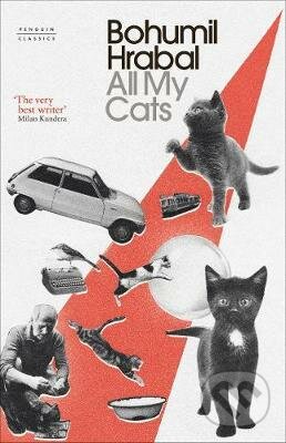 Kniha: All My Cats (Bohumil Hrabal). Penguin Books, 2019 Kniha: All My Cats (Bohumil Hrabal). Penguin Books, 2019