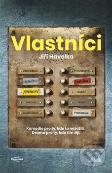 Kniha: Vlastníci (Jiří Havelka). Novela Bohemica, 2020 Kniha: Vlastníci (Jiří Havelka). Novela Bohemica, 2020