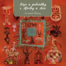 Audiokniha: Báje a pohádky z Afriky a Asie (Popron music). Popron music, 2010 Audiokniha: Báje a pohádky z Afriky a Asie (Popron music). Popron music, 2010