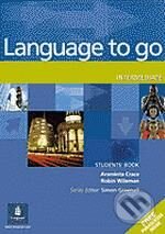 Kniha: Language to go - Intermediate (Araminta Crace a Robin Wileman). Pearson, Longman, 2002 Kniha: Language to go - Intermediate (Araminta Crace a Robin Wileman). Pearson, Longman, 2002