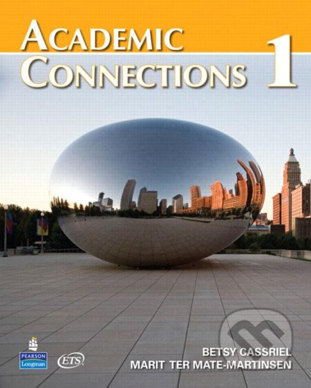 Kniha: Academic Connections 1 (Betsy Cassriel a Marit Ter Mate-Martinsen). Pearson, Longman, 2009 Kniha: Academic Connections 1 (Betsy Cassriel a Marit Ter Mate-Martinsen). Pearson, Longman, 2009