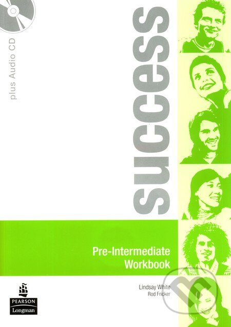Kniha: Success - Pre-Intermediate (Lindsay White a Rod Fricker). Pearson, Longman, 2007 Kniha: Success - Pre-Intermediate (Lindsay White a Rod Fricker). Pearson, Longman, 2007