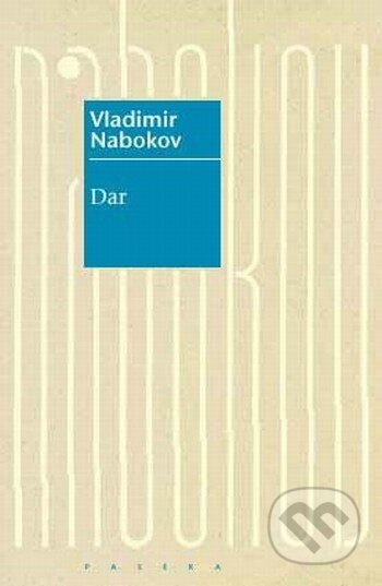 Kniha: Dar (Vladimir Nabokov). Paseka Kniha: Dar (Vladimir Nabokov). Paseka