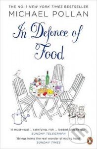 Kniha: In Defence of Food (Michael Pollan). Penguin Books, 2009 Kniha: In Defence of Food (Michael Pollan). Penguin Books, 2009