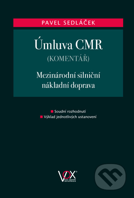 Kniha: Úmluva CMR (Pavel Sedláček). VOX, 2009 Kniha: Úmluva CMR (Pavel Sedláček). VOX, 2009
