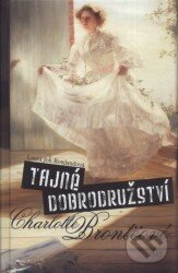 Kniha: Tajné dobrodružství Charlotte Brontëové (Laura Joh Rowland). Albatros CZ, 2010 Kniha: Tajné dobrodružství Charlotte Brontëové (Laura Joh Rowland). Albatros CZ, 2010