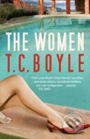 Kniha: The Women (T.C. Boyle). Bloomsbury, 2010 Kniha: The Women (T.C. Boyle). Bloomsbury, 2010