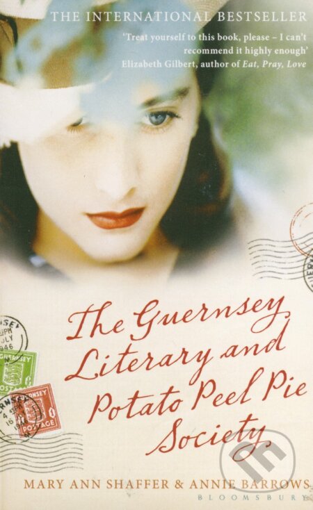 Kniha: The Guernsey Literary and Potato Peel Pie Society (Annie Barrows a Mary Ann Shaffer), 2009 Kniha: The Guernsey Literary and Potato Peel Pie Society (Annie Barrows a Mary Ann Shaffer), 2009