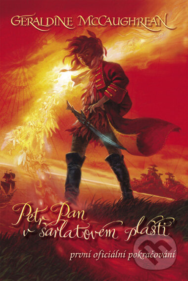 Kniha: Petr Pan v šarlatovém plášti (Geraldine McCaughrean). Computer Press, 2006 Kniha: Petr Pan v šarlatovém plášti (Geraldine McCaughrean). Computer Press, 2006