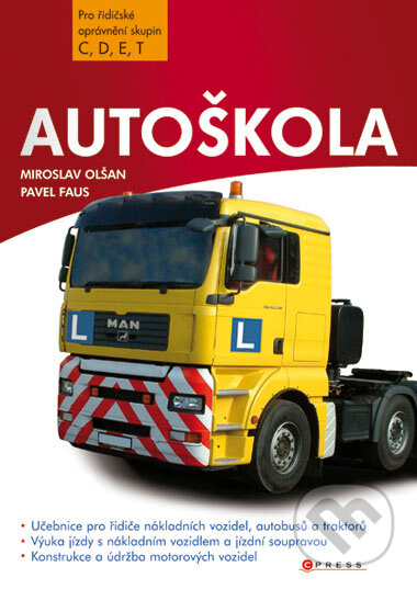Kniha: Autoškola pro řidičské oprávnění skupin C, D, E, T (Miroslav Olšan a Pavel Faus). Computer Press, 2007 Kniha: Autoškola pro řidičské oprávnění skupin C, D, E, T (Miroslav Olšan a Pavel Faus). Computer Press, 2007