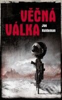 Kniha: Věčná válka (Joe Haldeman). Polaris, 2009 Kniha: Věčná válka (Joe Haldeman). Polaris, 2009