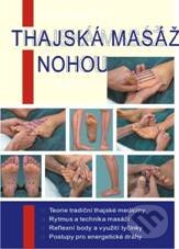 Kniha: Thajská masáž nohou (Simon Gall). Poznání, 2010 Kniha: Thajská masáž nohou (Simon Gall). Poznání, 2010