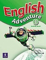 Kniha: English Adventure 1 (Anne Worrall). Pearson, Longman, 2005 Kniha: English Adventure 1 (Anne Worrall). Pearson, Longman, 2005
