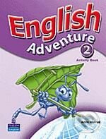 Kniha: English Adventure 2 (Anne Worrall). Pearson, Longman, 2005 Kniha: English Adventure 2 (Anne Worrall). Pearson, Longman, 2005