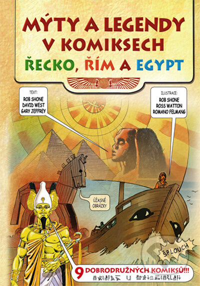 Kniha: Mýty a legendy v komiksech (Claudia Saraceni a Rob Shone). Computer Press, 2010 Kniha: Mýty a legendy v komiksech (Claudia Saraceni a Rob Shone). Computer Press, 2010