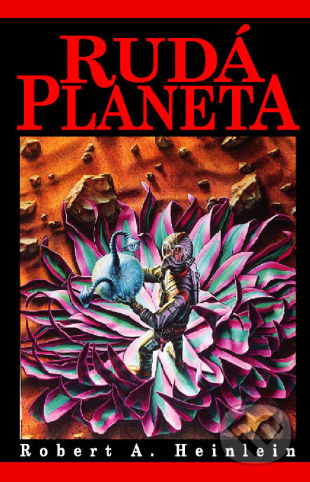 Kniha: Rudá planeta (Robert Heinlein). Straky na vrbě, 2000 Kniha: Rudá planeta (Robert Heinlein). Straky na vrbě, 2000