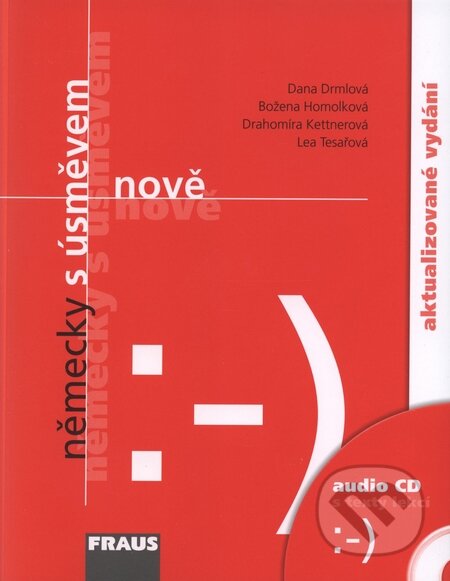 Kniha: Německy s úsměvem nově (Dana Drmlová a kolektiv). Fraus, 2009 Kniha: Německy s úsměvem nově (Dana Drmlová a kolektiv). Fraus, 2009