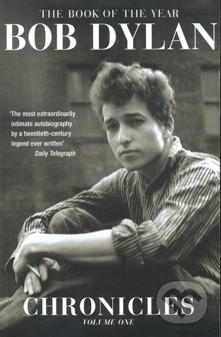 Kniha: Chronicles: Volume One (Bob Dylan). Pocket Books, 2004 Kniha: Chronicles: Volume One (Bob Dylan). Pocket Books, 2004