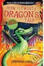 Kniha: How to Twist a Dragon's Tale (Cressida Cowell). Hodder Children's Books, 2010 Kniha: How to Twist a Dragon's Tale (Cressida Cowell). Hodder Children's Books, 2010