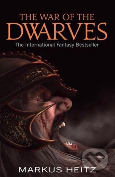 Kniha: The War of the Dwarves (Markus Heitz). Orbit, 2010 Kniha: The War of the Dwarves (Markus Heitz). Orbit, 2010