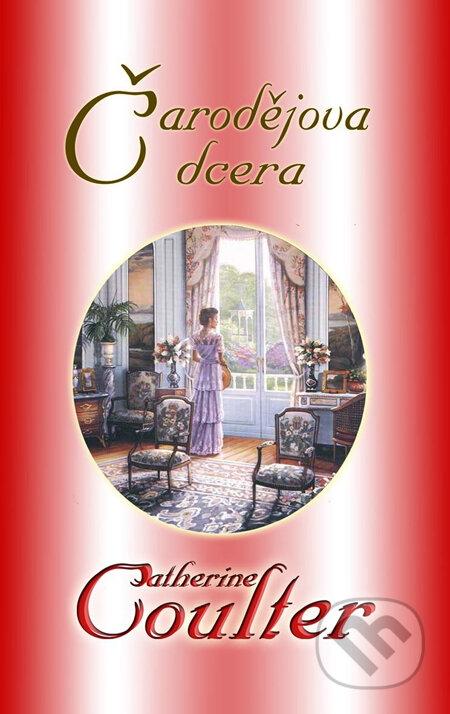 Kniha: Čarodějova dcera (Catherine Coulter). Baronet, 2010 Kniha: Čarodějova dcera (Catherine Coulter). Baronet, 2010