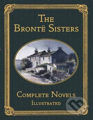 Kniha: The Bronte Sisters - Complete Novels (Charlotte Brontë a kolektív). Collector's Library, 2006 Kniha: The Bronte Sisters - Complete Novels (Charlotte Brontë a kolektív). Collector's Library, 2006