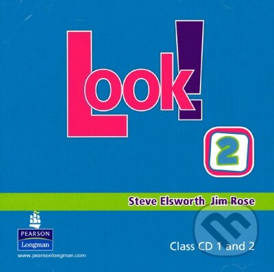 Audiokniha: Look! 2 (Steve Elsworth a Jim Rose). Pearson, Longman, 2009 Audiokniha: Look! 2 (Steve Elsworth a Jim Rose). Pearson, Longman, 2009