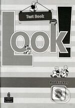 Kniha: Look! 3 (Rod Fricker). Pearson, Longman, 2009 Kniha: Look! 3 (Rod Fricker). Pearson, Longman, 2009