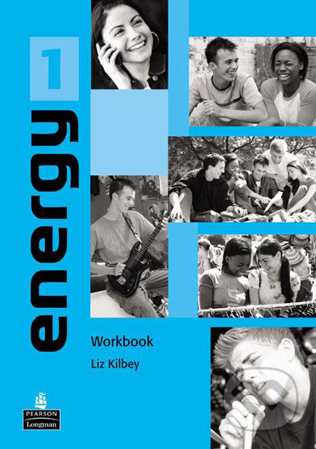 Kniha: Energy 1 (Liz Kilbey). Pearson, Longman, 2004 Kniha: Energy 1 (Liz Kilbey). Pearson, Longman, 2004