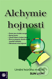 Kniha: Alchymie hojnosti (Sun Light). Eugenika, 2010 Kniha: Alchymie hojnosti (Sun Light). Eugenika, 2010